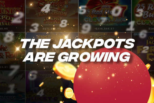 The Jackpots are Growing